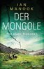 Der Mongole - Tod eines Nomaden (Ian Manook)