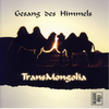 Hosoo (Dangaa Khosbayar)/ TransMongolia: Gesang des Himmels (CD)