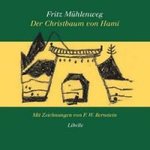 Der Christbaum von Hami (Fritz Mühlenweg)