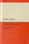 Im deckellosen Land. Waldgut Verlag (Amélie Schenk)