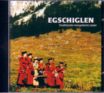 Egschiglen: Traditionelle Mongolische Lieder  (CD)