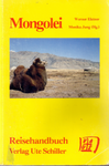 Mongolei. Reisehandbuch (Werner Elstner)