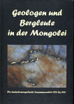 Geologen und Bergleute in der Mongolei (Joachim Stübner)