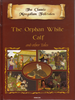 The Classic Mongolian Folktales: The Orphan white Calf and other Tales (englischsprachig)