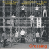 Crossing mit Urna Chahar-Tugchi (CD)