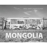 Mongolia - Reisen mit einem Schaf (Irene Marti, Peter Fischer)