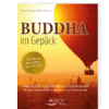 Buddha im Gepäck - Der kleine Reiseführer zum Glück (Sandy Taikyu Kuhn Shimu)