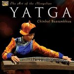 CD: Chinbat Baasankhuu - THE ART OF THE MONGOLIAN YATGA