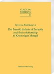 The Ewenki dialects of Buryatia and their relationship to Khamnigan Mongol (Bayarma Khabtagaeva)
