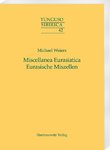 Miscellanea Eurasiatica. Eurasische Miszellen (Michael Weiers)