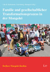 Familie und gesellschaftlicher Transformationsprozess in der Mongolei (U. Barkmann, G. Altangerel)