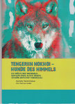 TENGERIIN NOKHOI - HUNDE DES HIMMELS