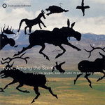 Tuva, Among the Spirits: Sound, Music, and Nature in Sakha and Tuva Various Artists (CD)