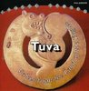Tuva: Voices from the Land of the Eagles