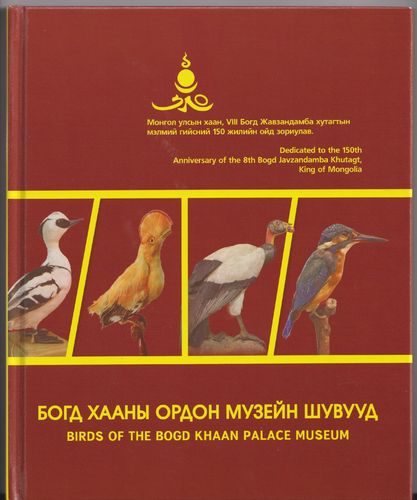 Birds of the Bogd Khaan Palace Museum (mongolisch- u. englischsprachig)