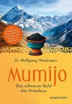 Mumijo | Das schwarze Gold des Himalaya (Dr. Wolfgang Windmann)